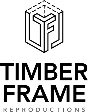 Timberframe Reproductions